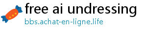 free ai undressing